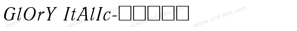 GlOrY ItAlIc字体转换